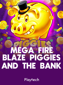 Game Mega Fire Blaze Piggies and the Bank dengan RTP Tinggi dan Fitur Menarik banner